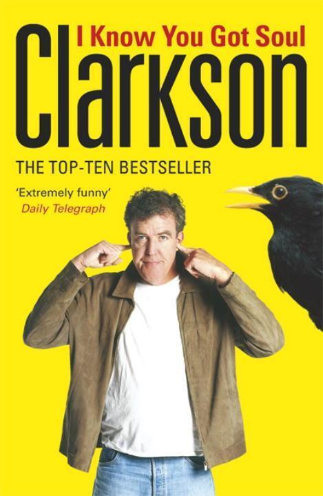 Cover: 9780141022925 | I Know You Got Soul | Jeremy Clarkson | Taschenbuch | Englisch | 2006