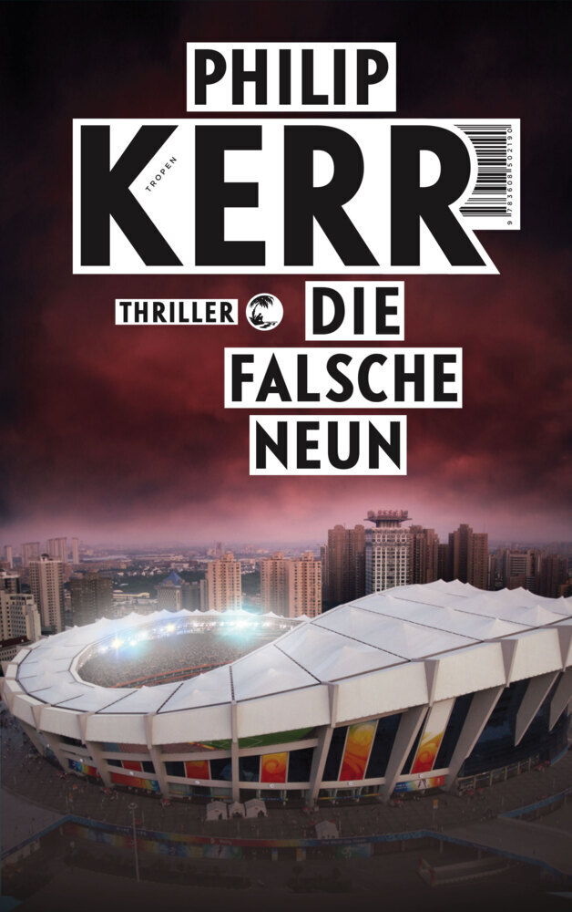 Cover: 9783608502190 | Die falsche Neun (Scott Manson, Bd. 3) | Thriller | Philip Kerr | Buch