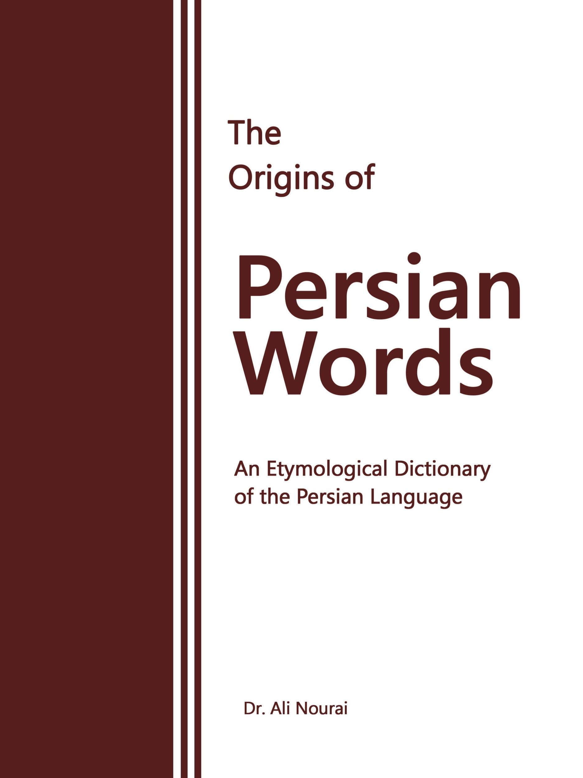 Cover: 9781669852698 | The Origins of Persian Words | Ali Nourai | Taschenbuch | Englisch