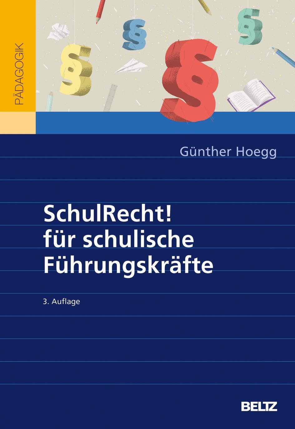 Cover: 9783407632050 | SchulRecht! für schulische Führungskräfte | Günther Hoegg | Buch