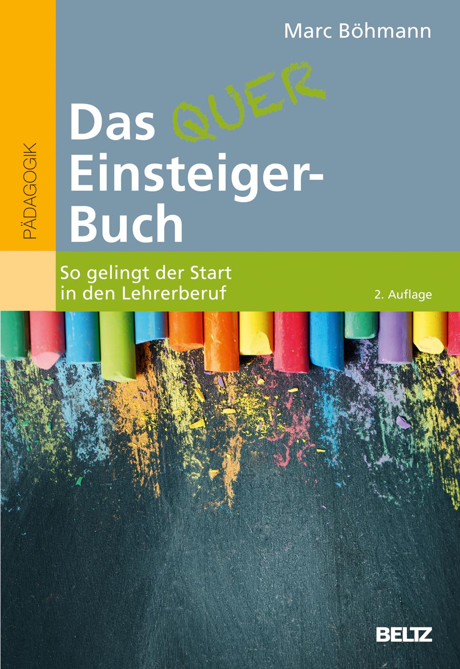 Cover: 9783407258342 | Das Quereinsteiger-Buch | So gelingt der Start in den Lehrerberuf