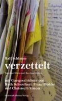 Cover: 9783856163709 | Verzettelt | Verlorene Worte und ihre Geschichten | Ralf Schlatter