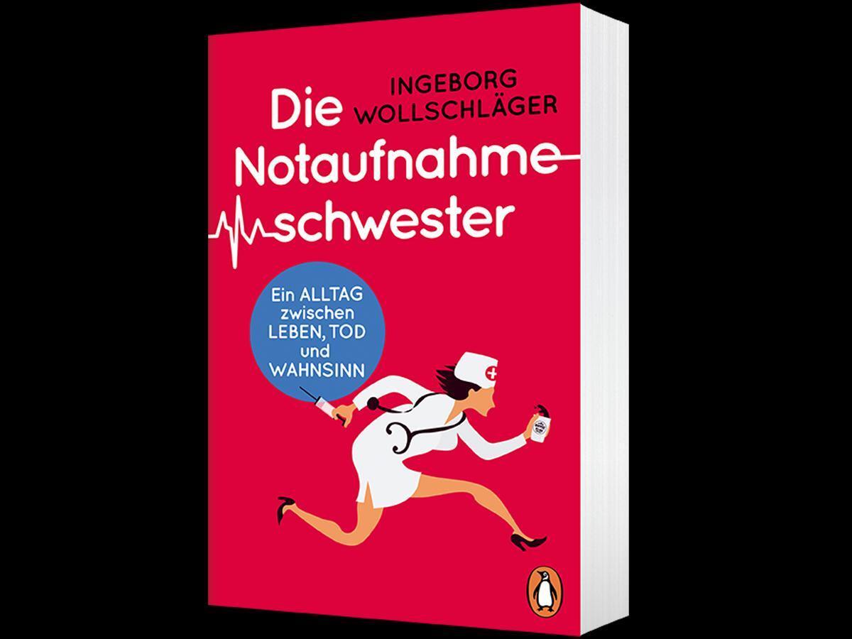 Bild: 9783328104803 | Die Notaufnahmeschwester | Ein Alltag zwischen Leben, Tod und Wahnsinn