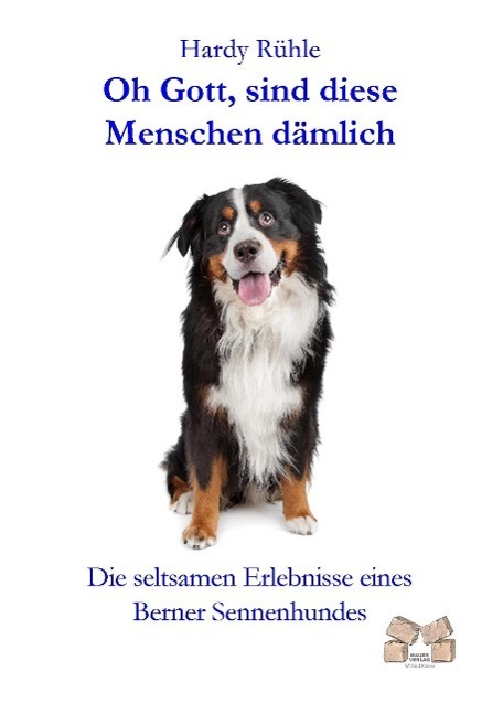 Cover: 9783868123340 | Oh Gott, sind diese Menschen dämlich | Hardy Rühle | Taschenbuch