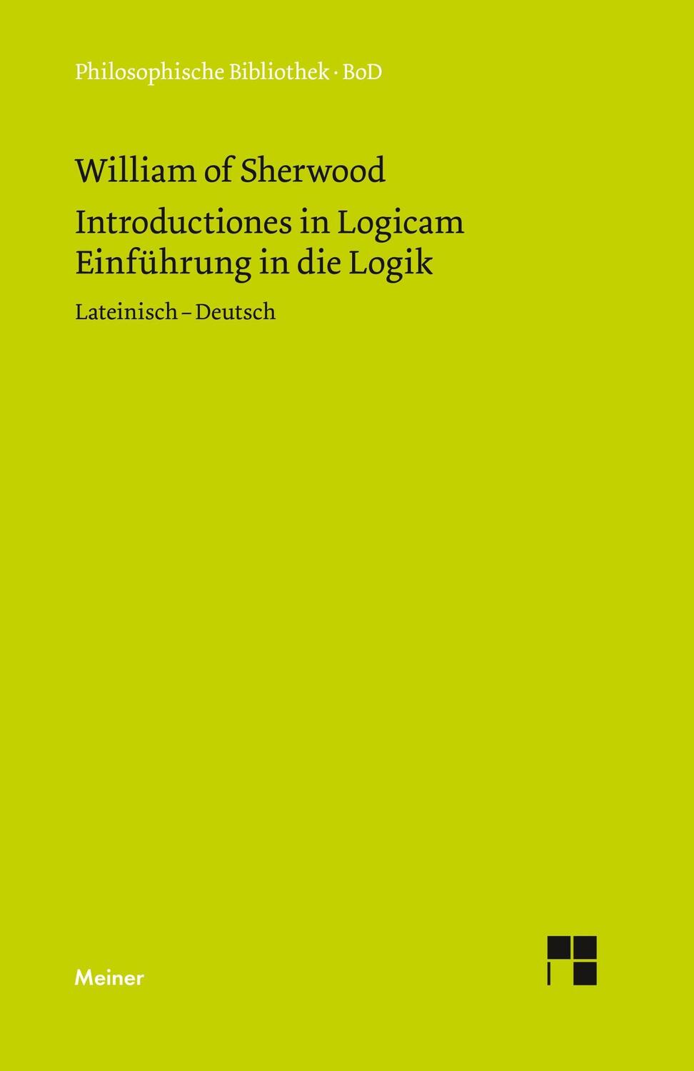 Cover: 9783787314638 | Einführung in die Logik. Introductiones in Logicam | Sherwood | Buch