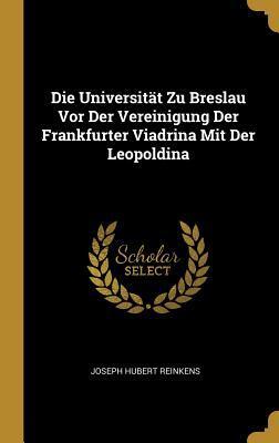 Cover: 9780270710441 | Die Universität Zu Breslau VOR Der Vereinigung Der Frankfurter...