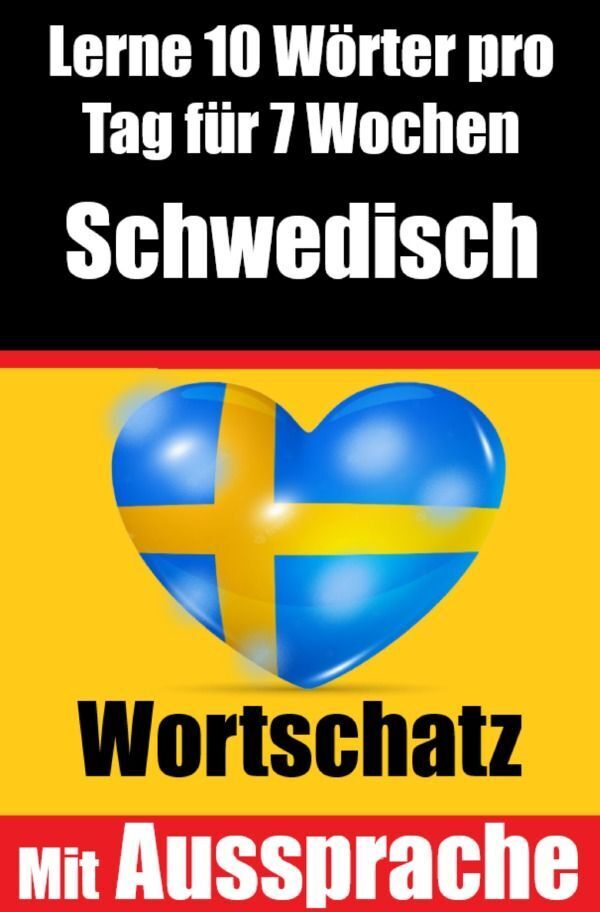 Cover: 9783758426193 | Schwedisch-Vokabeltrainer: Lernen Sie 7 Wochen lang täglich 10...