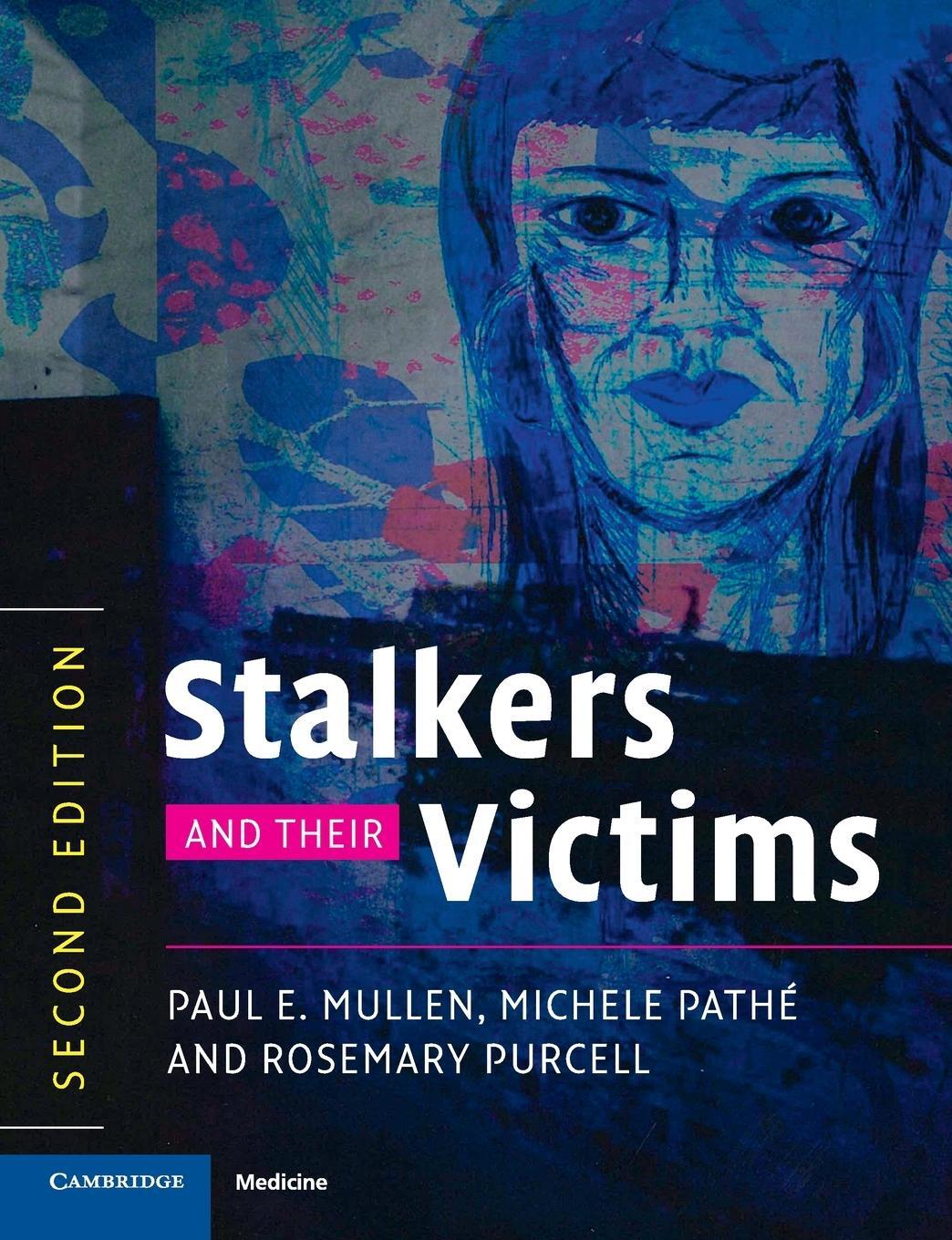 Cover: 9780521732413 | Stalkers and their Victims | Paul E. Mullen (u. a.) | Taschenbuch