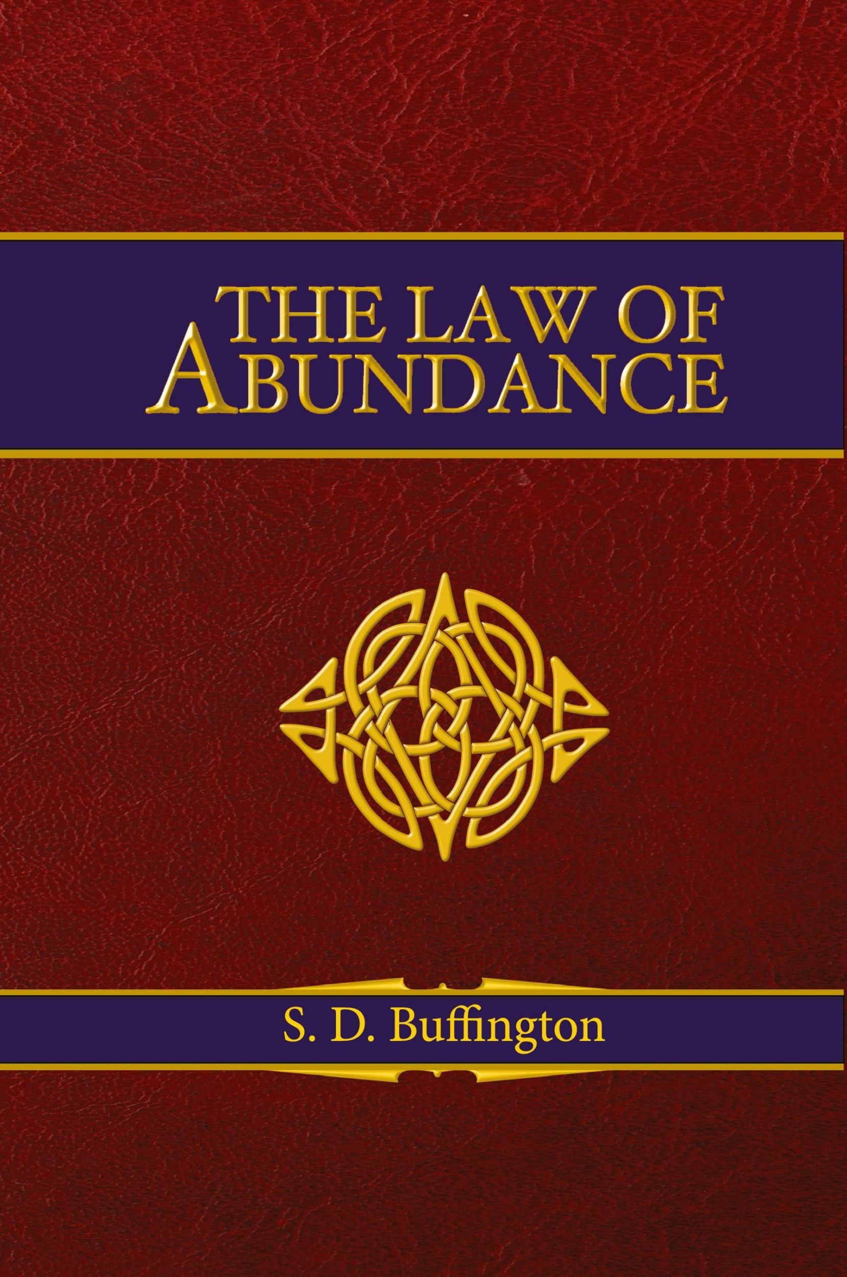 Cover: 9780970892607 | The Law of Abundance | S. D. Buffington | Taschenbuch | Englisch