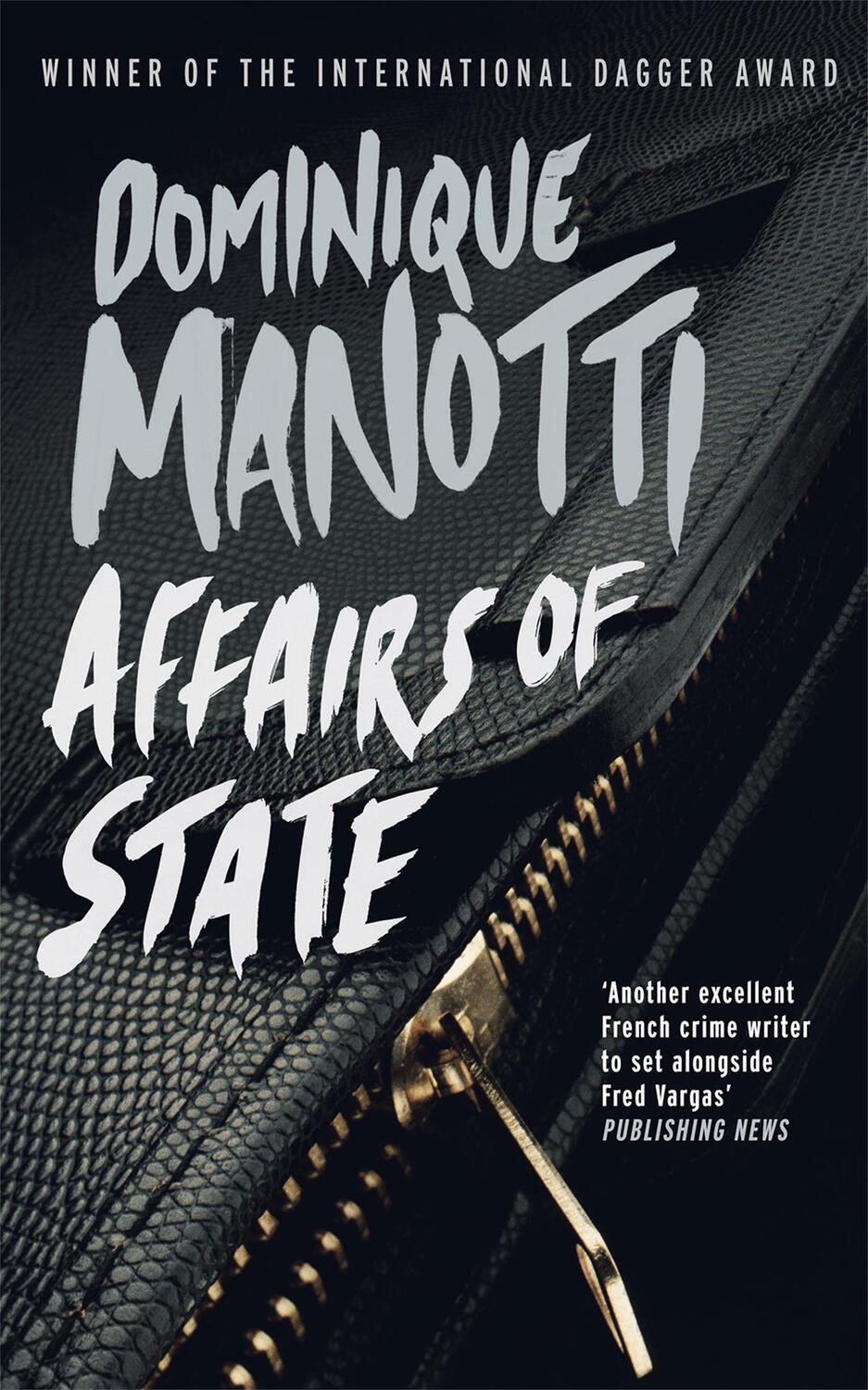 Cover: 9781906413491 | Affairs of State | Dominique Manotti | Taschenbuch | Englisch | 2009