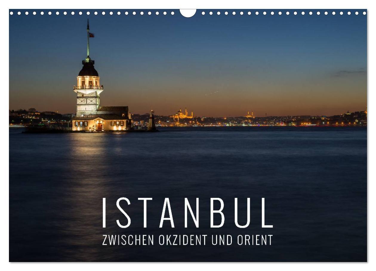 Cover: 9783435501700 | Istanbul - zwischen Okzident und Orient (Wandkalender 2025 DIN A3...