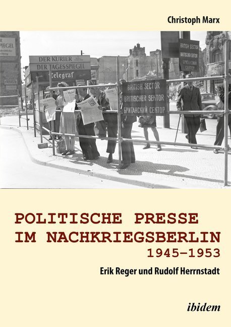 Cover: 9783838209852 | Politische Presse im Nachkriegsberlin 1945-1953 | Christoph Marx