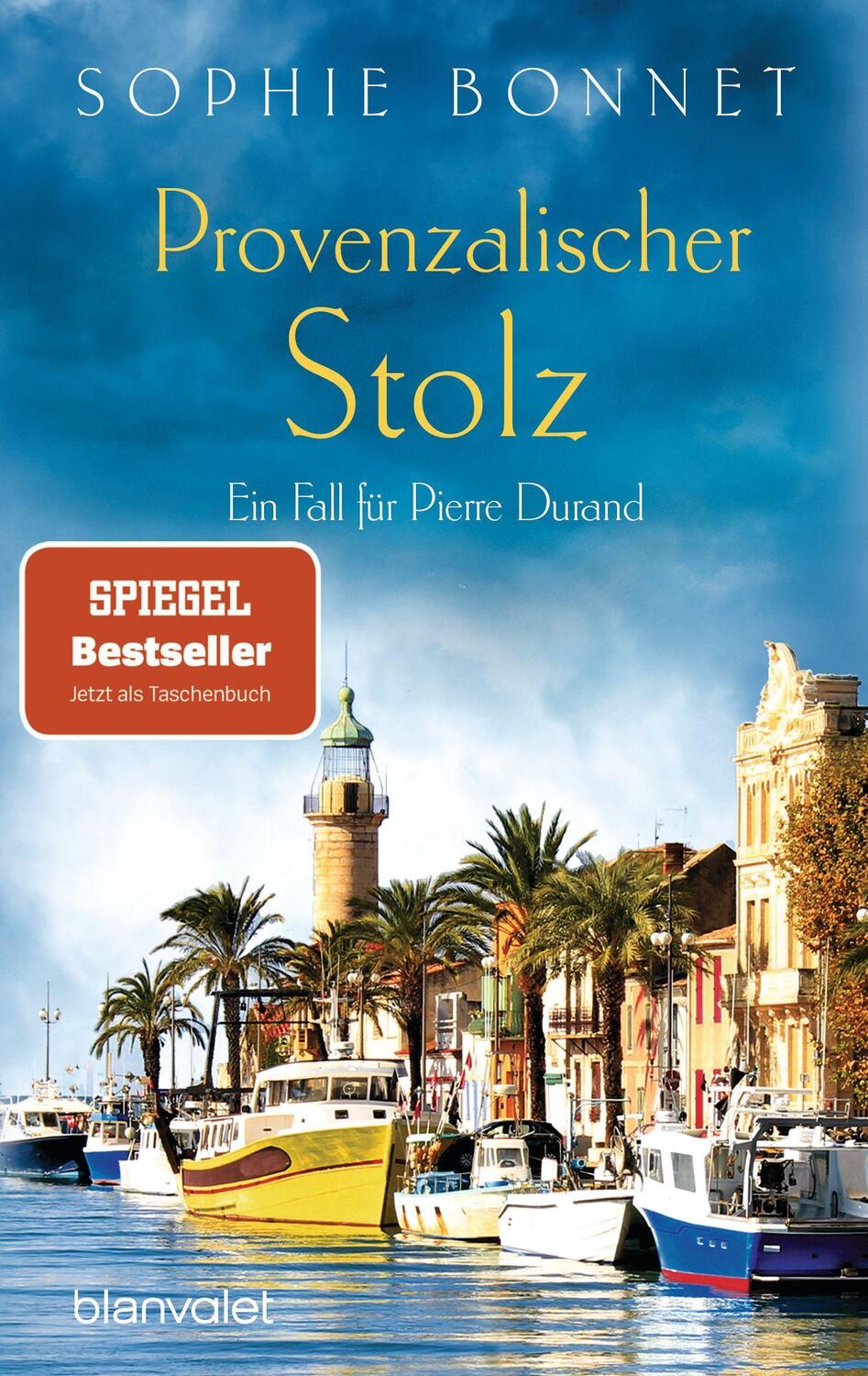 Cover: 9783734110160 | Provenzalischer Stolz | Ein Fall für Pierre Durand | Sophie Bonnet