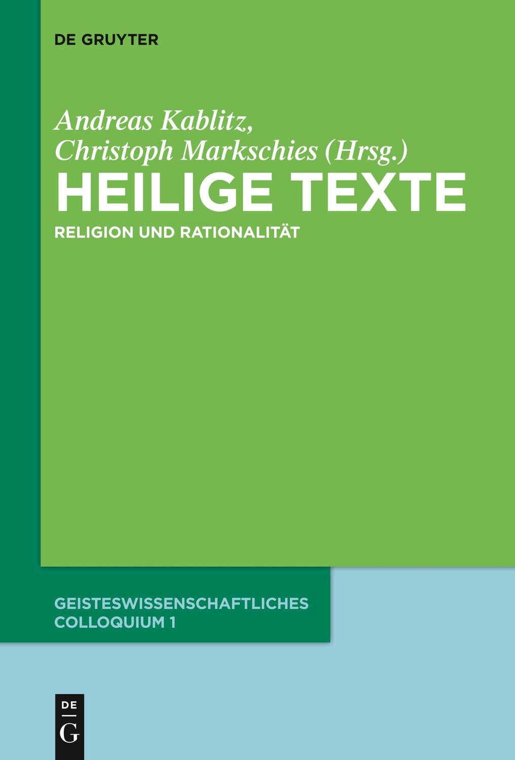 Cover: 9783110296587 | Heilige Texte | Christoph Markschies (u. a.) | Buch | VI | Deutsch