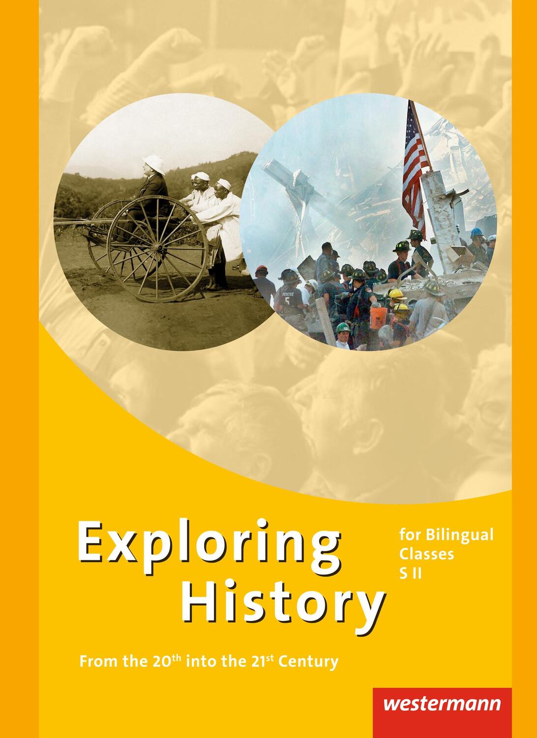 Cover: 9783141111071 | Exploring History. Gesamtband. Themenhefte für die Sekundarstufe 2