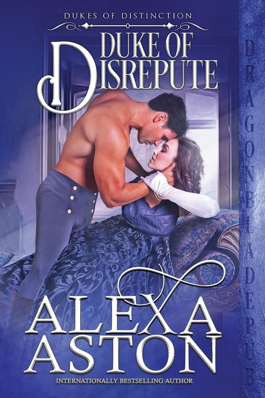 Cover: 9781953455819 | Duke of Disrepute | Alexa Aston | Taschenbuch | Paperback | Englisch