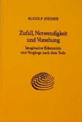 Cover: 9783727416309 | Zufall, Notwendigkeit und Vorsehung | Rudolf Steiner | Buch | 156 S.