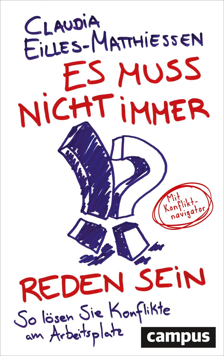 Cover: 9783593509228 | Es muss nicht immer reden sein | Claudia Eilles-Matthiessen | Buch