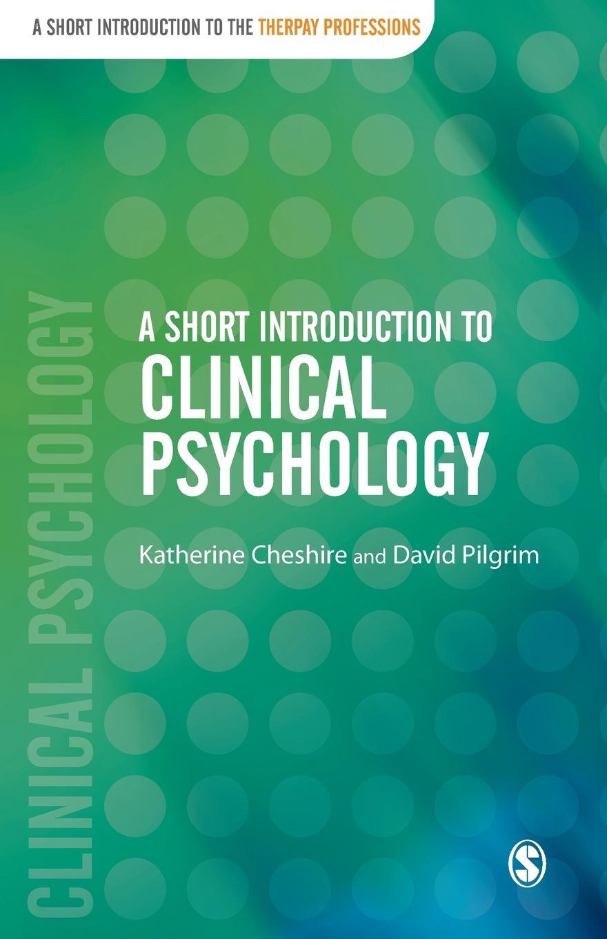 Cover: 9780761947691 | A Short Introduction to Clinical Psychology | Cheshire (u. a.) | Buch