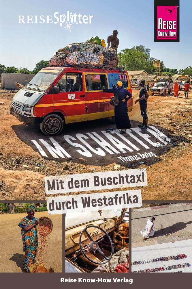 Cover: 9783831734979 | Reise Know-How ReiseSplitter: Im Schatten - Mit dem Buschtaxi durch...