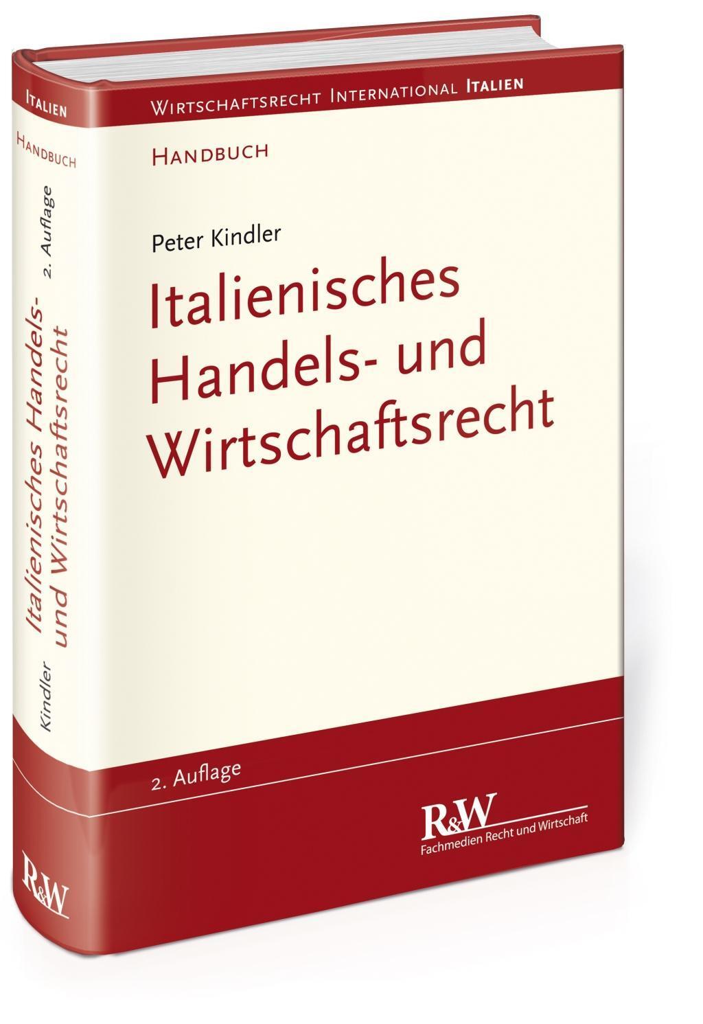 Cover: 9783800515141 | Italienisches Handels- und Wirtschaftsrecht | Peter Kindler | Buch