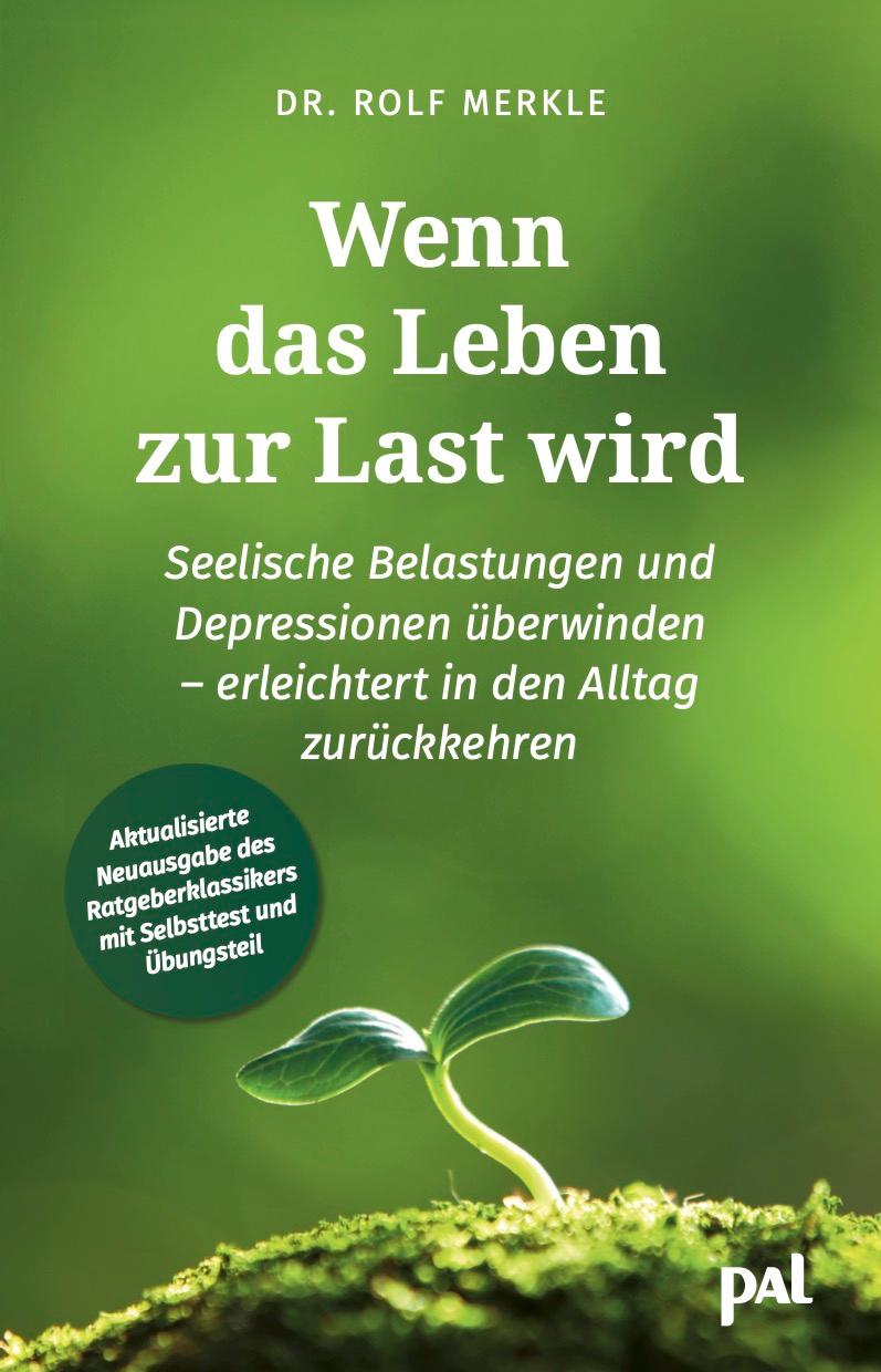 Cover: 9783910253193 | Wenn das Leben zur Last wird | Rolf Merkle | Taschenbuch | 164 S.