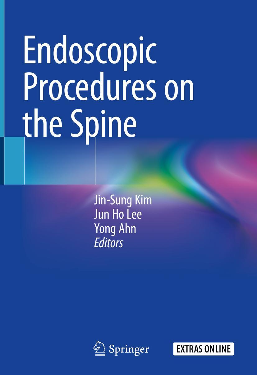 Cover: 9789811039041 | Endoscopic Procedures on the Spine | Jin-Sung Kim (u. a.) | Buch