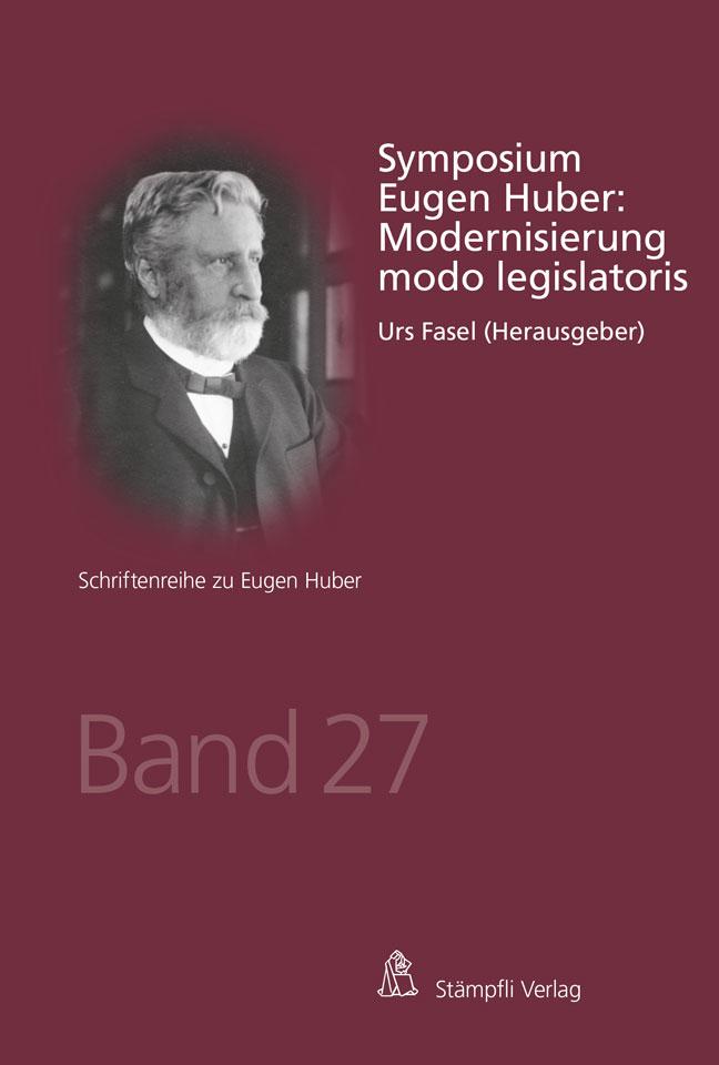 Cover: 9783727224539 | Symposium Eugen Huber: Modernisierung modo legislatoris | Taschenbuch