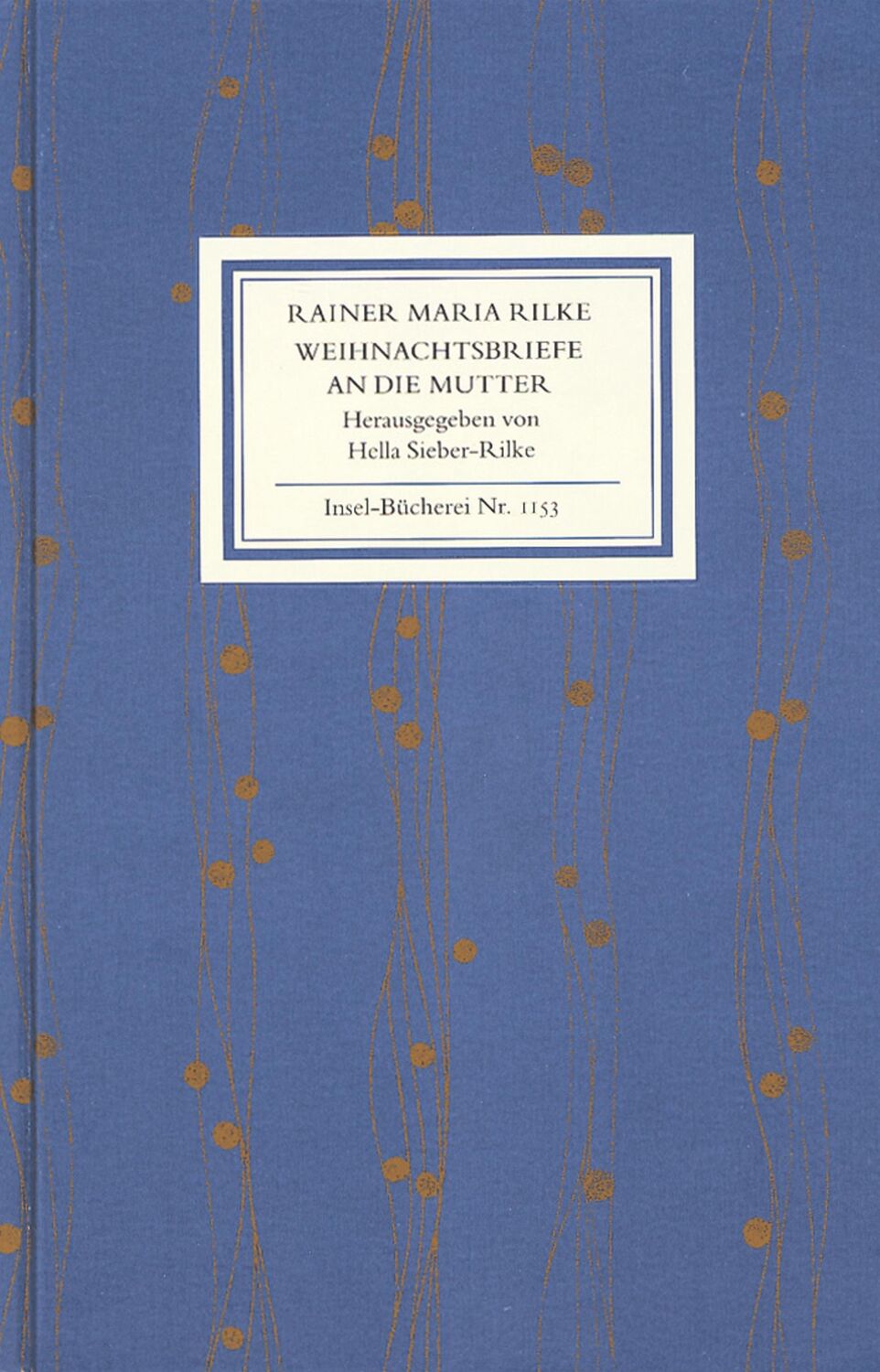 Cover: 9783458191537 | Weihnachtsbriefe an die Mutter | Rainer Maria Rilke | Buch | 88 S.