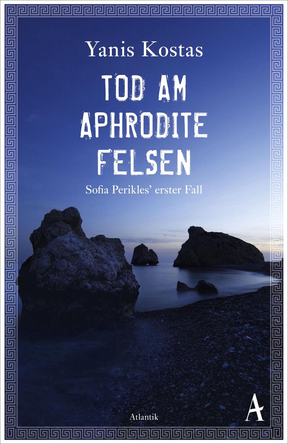 Cover: 9783455004298 | Tod am Aphroditefelsen | Sofia Perikles' erster Fall | Yanis Kostas