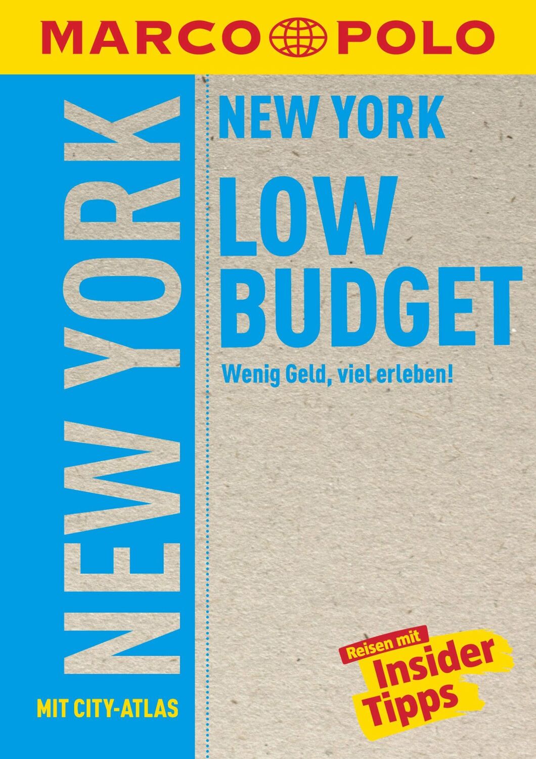 Cover: 9783829702461 | MARCO POLO Reiseführer Low Budget New York | Wenig Geld, viel erleben!