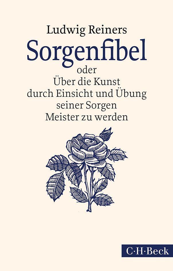 Cover: 9783406669262 | Sorgenfibel | Ludwig Reiners | Taschenbuch | Beck Paperback | 141 S.