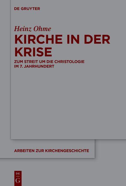 Cover: 9783110714494 | Kirche in der Krise | Heinz Ohme | Buch | XX | Deutsch | 2022