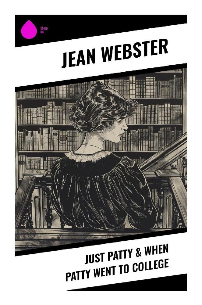 Cover: 9788028372453 | Just Patty &amp; When Patty Went to College | Jean Webster | Taschenbuch