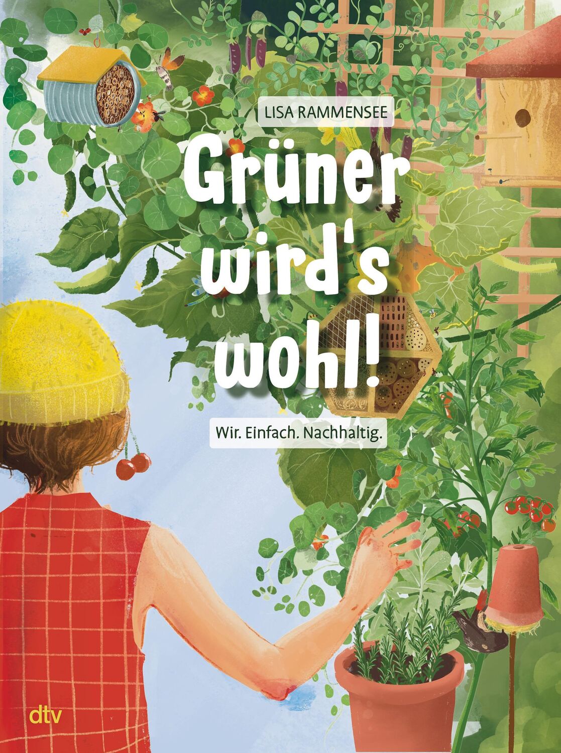 Cover: 9783423764360 | Grüner wird's wohl! | Wir. Einfach. Nachhaltig. | Lisa Rammensee