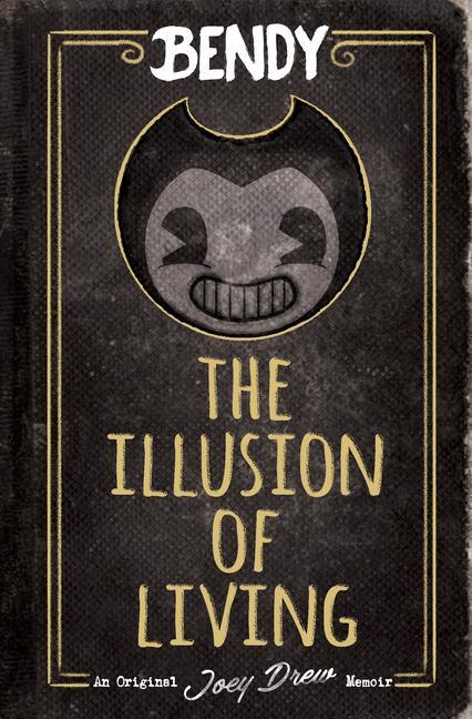 Cover: 9781338715880 | Bendy: The Illusion of Living | Adrienne Kress | Buch | Gebunden