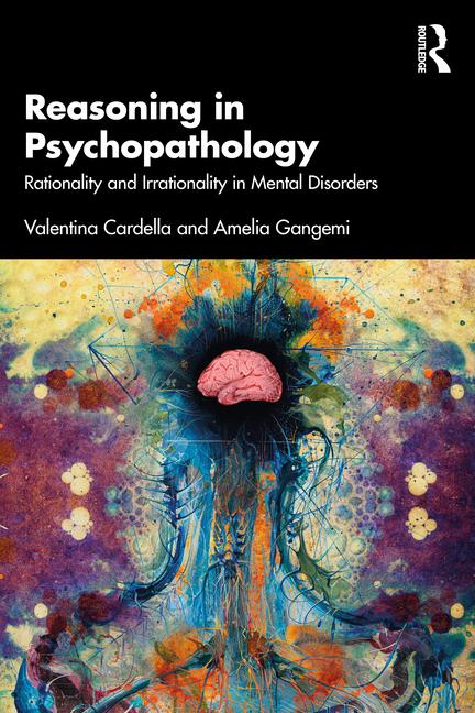 Cover: 9781032561790 | Reasoning in Psychopathology | Amelia Gangemi (u. a.) | Taschenbuch