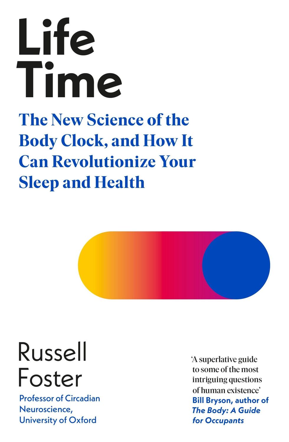 Cover: 9780241626443 | Life Time | Russell Foster | Taschenbuch | Trade paperback (UK) | XIV