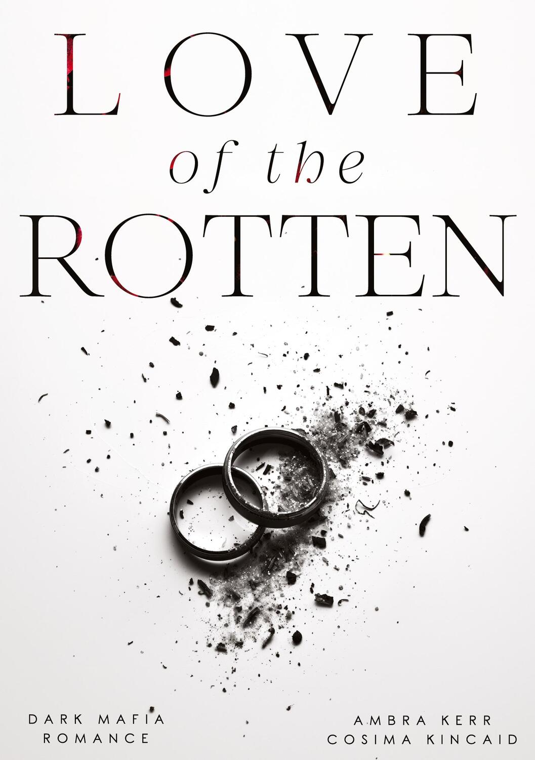 Cover: 9783384237996 | Love of the Rotten | Cosima Kincaid (u. a.) | Taschenbuch | Paperback