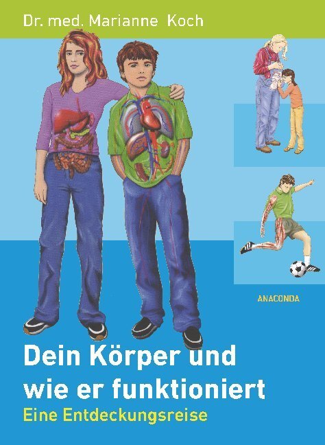 Cover: 9783730608265 | Dein Körper und wie er funktioniert | Eine Entdeckungsreise | Koch