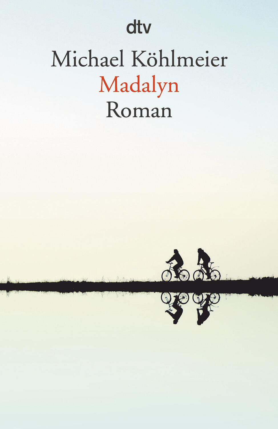 Cover: 9783423141277 | Madalyn | Michael Köhlmeier | Taschenbuch | Deutsch | 2012