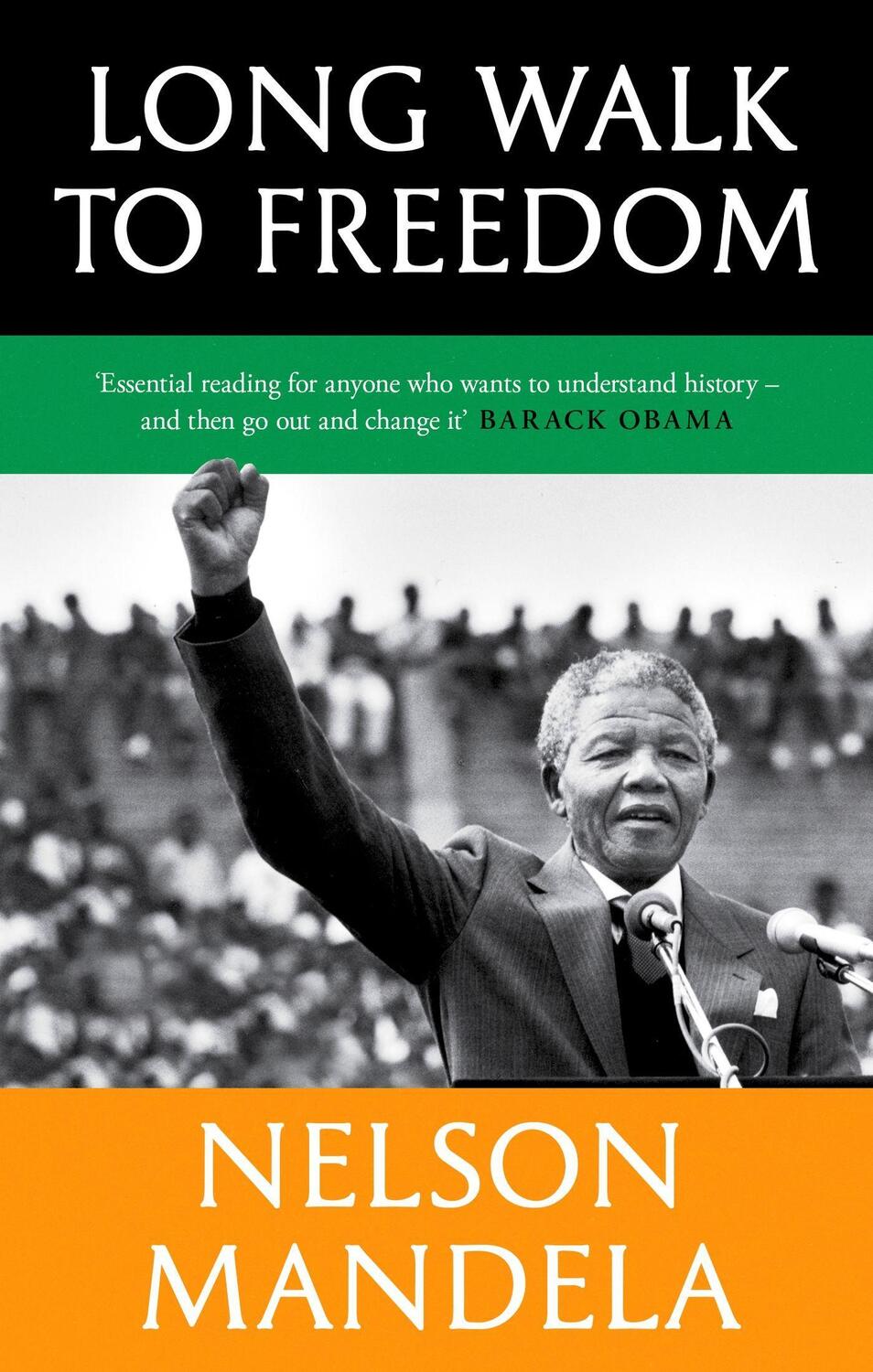 Cover: 9780349146287 | Long Walk To Freedom | 'Essential reading' Barack Obama | Mandela