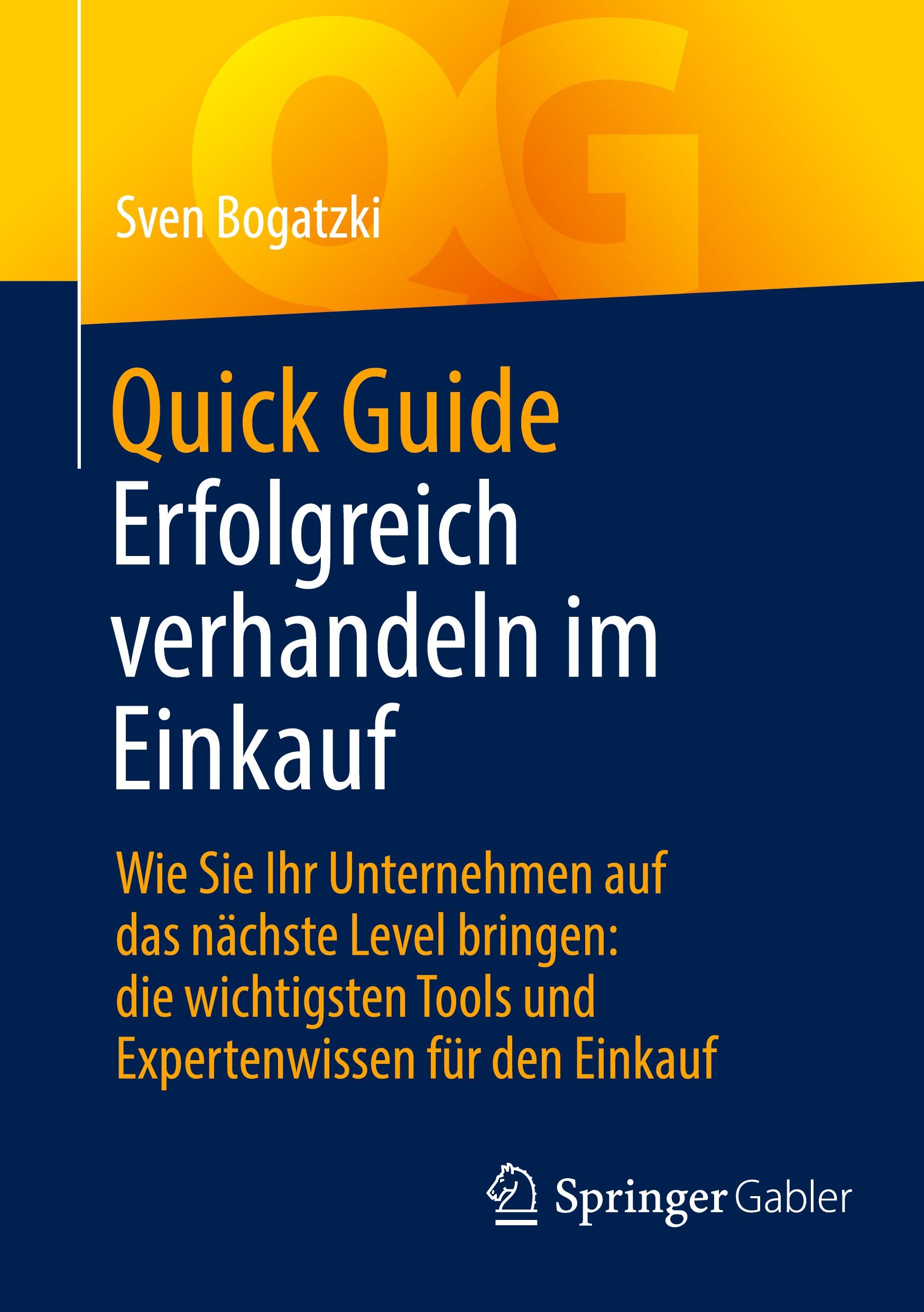 Cover: 9783658458225 | Quick Guide Erfolgreich verhandeln im Einkauf | Sven Bogatzki | Buch