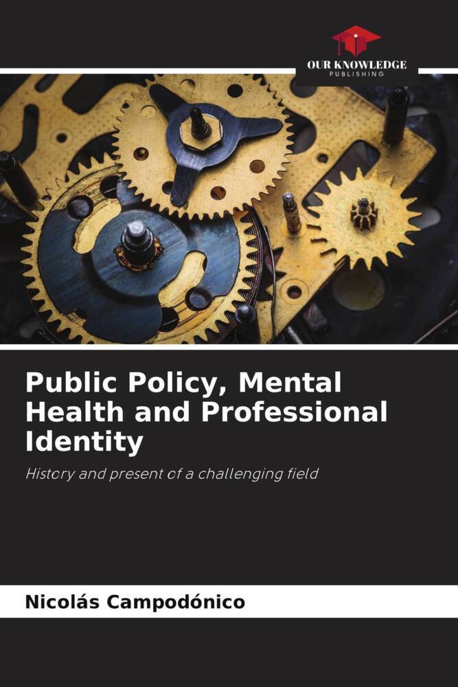 Cover: 9786204518459 | Public Policy, Mental Health and Professional Identity | Campodónico