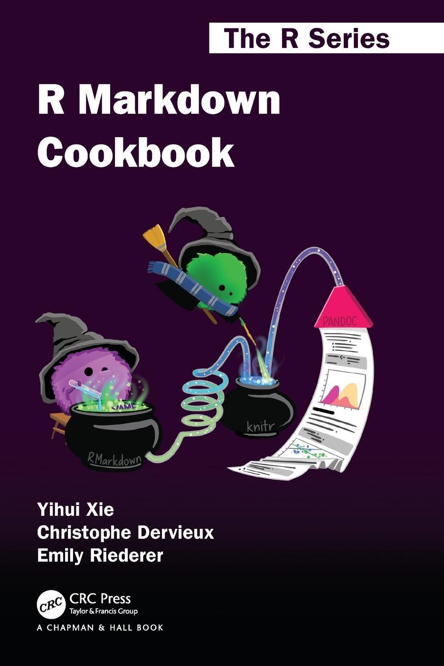 Cover: 9780367563837 | R Markdown Cookbook | Yihui Xie (u. a.) | Taschenbuch | Paperback