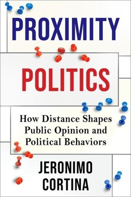 Cover: 9780231205337 | Proximity Politics | Jeronimo Cortina | Taschenbuch | Englisch | 2024