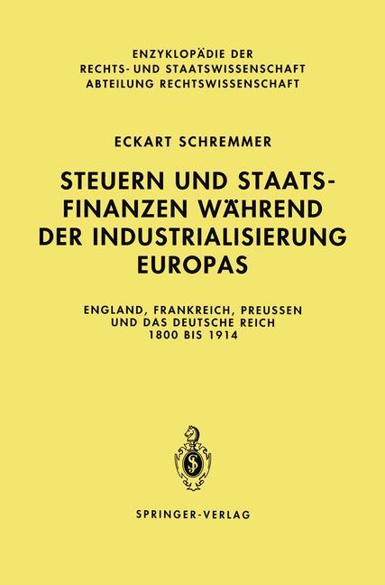 Cover: 9783540569152 | Steuern und Staatsfinanzen während der Industrialisierung Europas