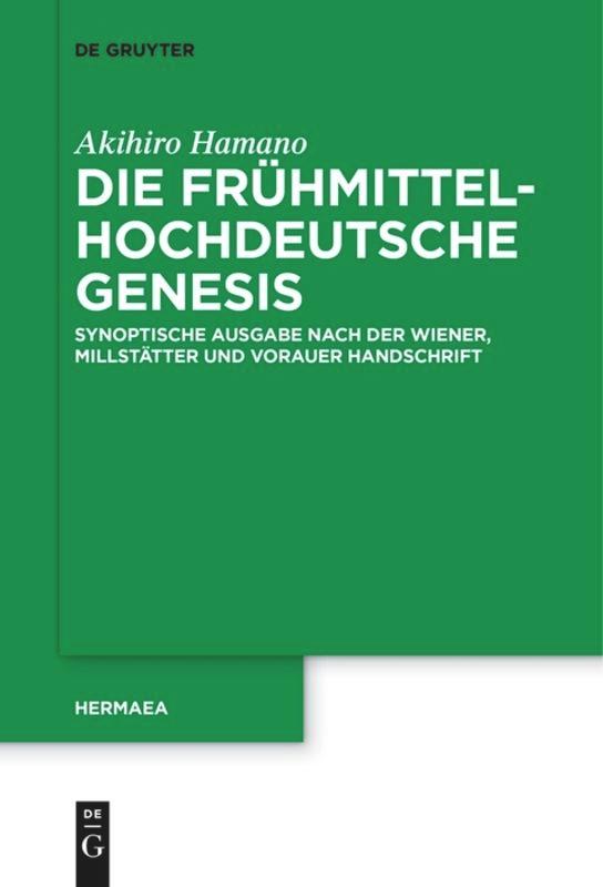 Cover: 9783110578676 | Die frühmittelhochdeutsche Genesis | Akihiro Hamano | Taschenbuch