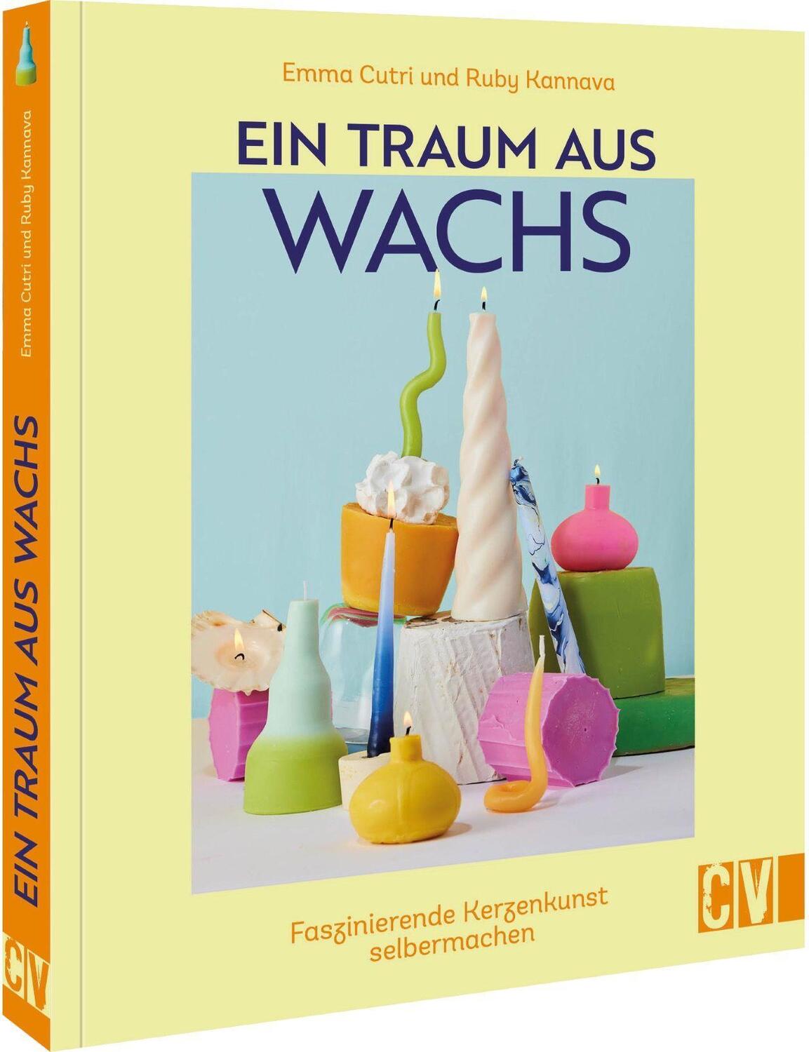 Cover: 9783838838397 | Ein Traum aus Wachs | Faszinierende Kerzenkunst selbermachen | Buch