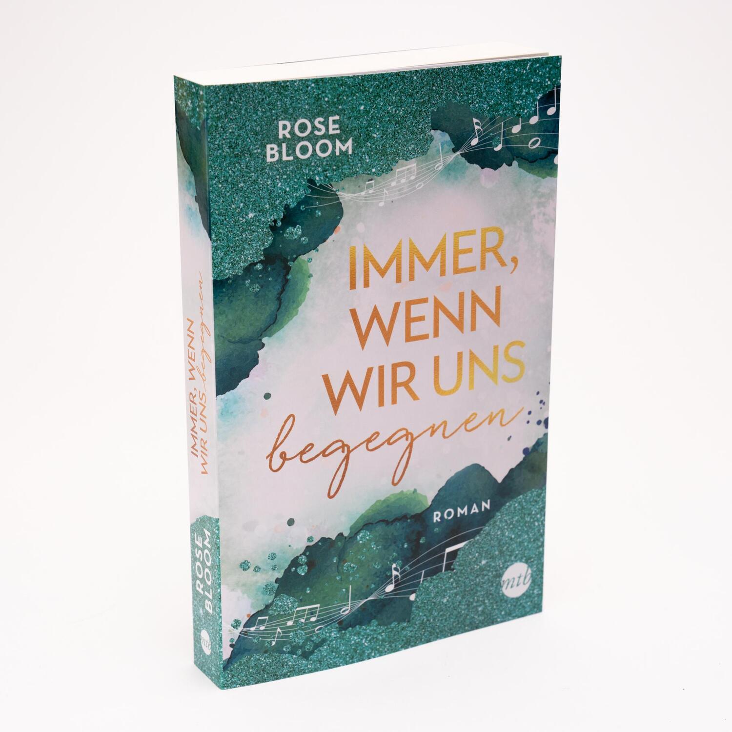 Bild: 9783745703542 | Immer, wenn wir uns begegnen | Rose Bloom | Taschenbuch | 301 S.